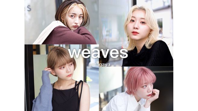 weaves-SETAGAYA